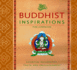 Buddhist Inspirations: Essential Philosophy, Truth, and Enlightenment