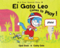 El Gato Leo Comes to Play! a First Spanish Story