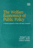 The Welfare Economics of Public Policy: A Practical Approach to Project and Policy Evaluation