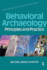 Behavioral Archaeology: Principles and Practice