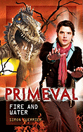 Primeval: Fire and Water (Primeval)
