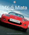 Mazda Mx-5 Miata: the Book of the World's Favourite Sportscar