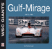Gulf-Mirage 1967 to 1982 (Wsc Giants)