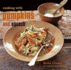 Cooking With Pumpkins & Squash: 1