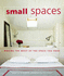 Small Spaces: Making the Most of the Space You Have