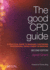 The Good CPD Guide: A Practical Guide to Managed Continuing Professional Development in Medicine, Second Edition