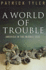 World of Trouble: America in the Middle East