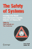 The Safety of Systems: Proceedings of the Fifteenth Safety-Critical Systems Symposium, Bristol, Uk, 13-15 February 2007