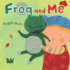 Frog and Me [With Finger Puppets]