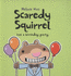 Scaredy Squirrels Birthday Party