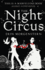 The Night Circus: a Novel