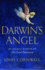 Darwin's Angel: an Angelic Riposte to "the God Delusion"