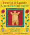 Bear in a Square/ L'Ours Dans Le Carre (Fun First Steps) (French and English Edition)