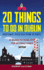 20 Things to Do in Dublin Before You Go for a Pint