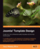 Joomla! Template Design: Create Your Own Professional-Quality Templates With This Fast, Friendly Guide