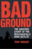 Bad Ground