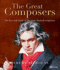 The Great Composers: the Lives and Music of the Great Classical Composers-Book and Cd