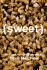 Sweet: New and Selected Poems By Dave Morrison