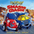 Smash! Crash! (Jon Scieszkas Trucktown)