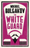 The White Guard: New Translation (Alma Classics): Mikhail Bulgakov
