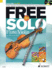 Free to Solo Flute Or Violin: an Easy Approach to Improvising in Funk, Soul, Latin Folk and Jazz Styles