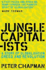 Jungle Capitalists: a Story of Globalisation, Greed and Revolution