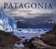 Patagonia: Natures Last Frontier