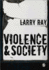 Violence and Society