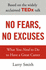 No Fears, No Excuses