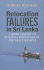 Relocation Failures in Sri Lanka: a Short History of Internal Displacement and Resettlement