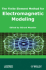The Finite Element Method for Electromagnetic Modeling