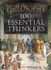 Philosophy: 100 Essential Thinkers