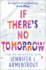 If Theres No Tomorrow-Not-_Pb