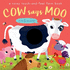 Cow Says Moo