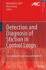Detection and Diagnosis of Stiction in Control Loops: State of the Art and Advanced Methods