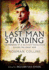 Last Man Standing: the Memoirs, Letters and Photographs of a Teenage Officer