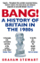 Bang! : a History of Britain in the 1980s