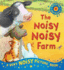 The Noisy Noisy Farm. Stephanie Stansbie, Veronica Vasylenko