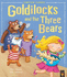 Goldilocks and the Three Bears (My First Fairy Tales)