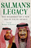 Salman's Legacy: the Dilemmas of a New Era in Saudi Arabia