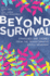Beyondsurvival Format: Paperback