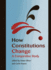 How Constitutions Change: a Comparative Study