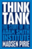 Think Tank: the Story of the Adam Smith Institute