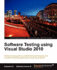 Software Testing Using Visual Studio 2010