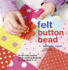 Felt, Button, Bead