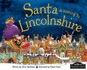 Santa is Coming to Lincolnshire