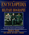 Encyclopedia of Military Biography