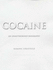Cocaine: an Unauthorised Biography