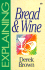 Bread and Wine (the Explaining Series)