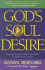 God's Soul Desire: Capturing God's Heart to Reach the World He Loves